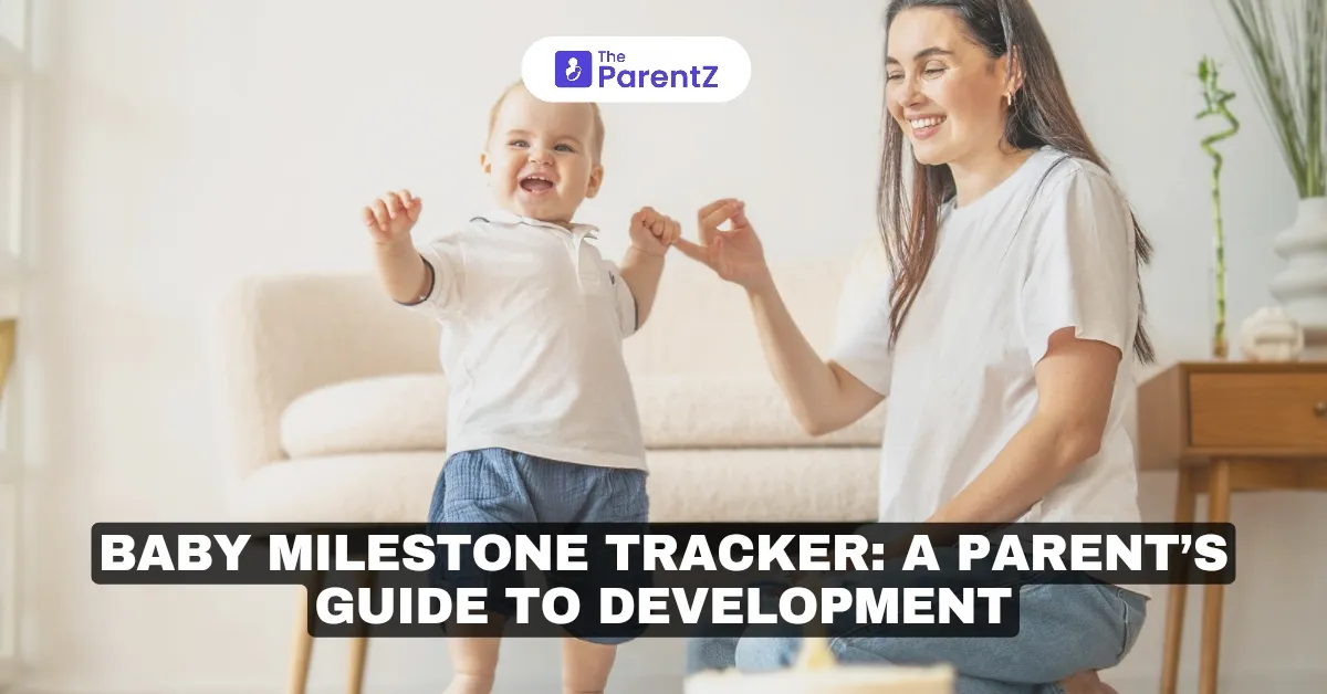 Baby Milestone Tracker: A Parent’s Guide to Development