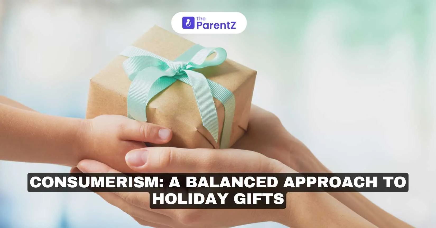 Curbing Consumerism: A Balanced Approach To Holiday Gifts