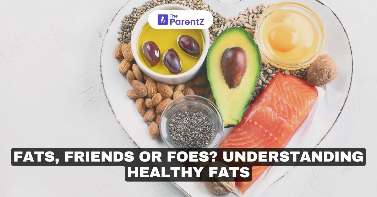 Fats: Friends or Foes? Understanding Healthy Fats