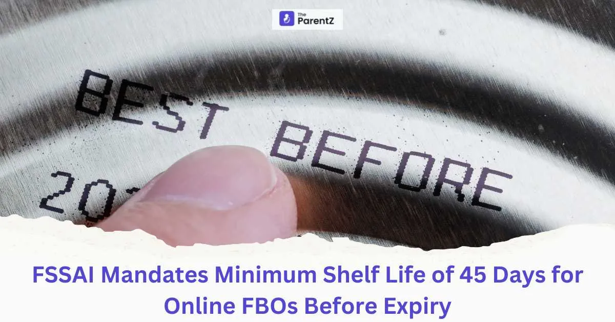 FSSAI Mandates Minimum Shelf Life of 45 Days for Online FBOs Before Expiry