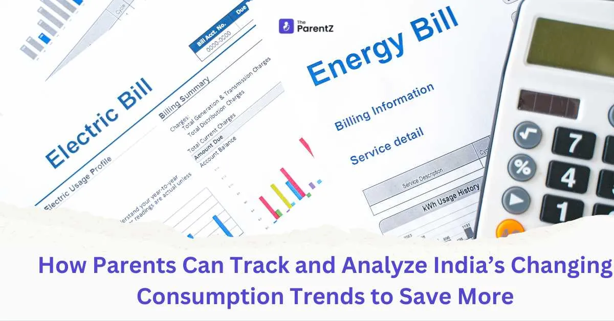 How Parents Can Track and Analyze India’s Changing Consumption Trends to Save More