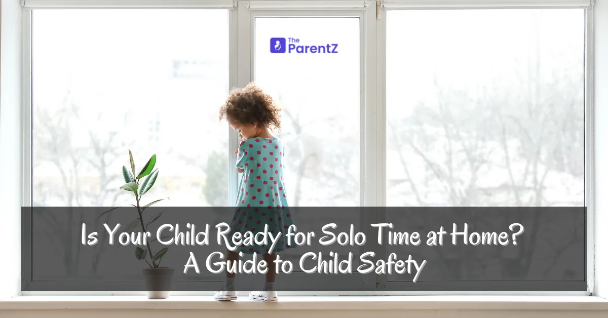 Is Your Child Ready for Solo Time at Home? A Guide to Child Safety