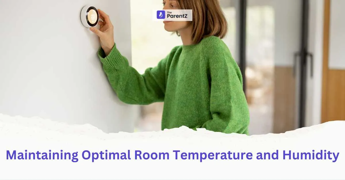 Maintaining Optimal Room Temperature and Humidity