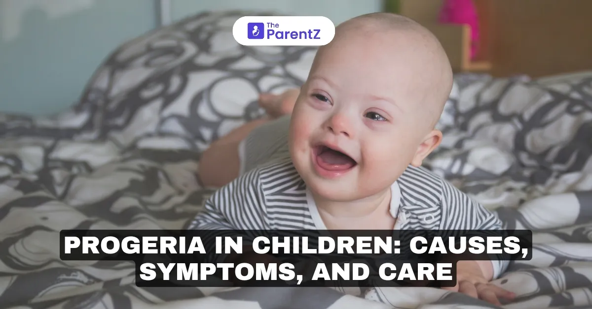 Progeria in Children: Causes, Symptoms, and Care