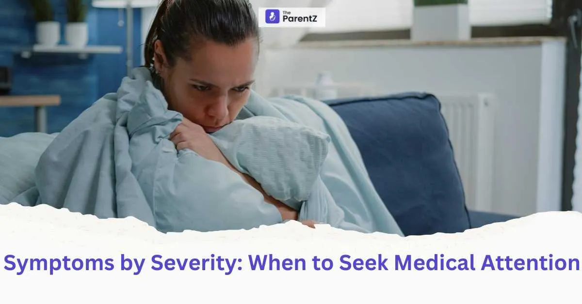 Flu Symptoms by Severity: When to Seek Medical Attention