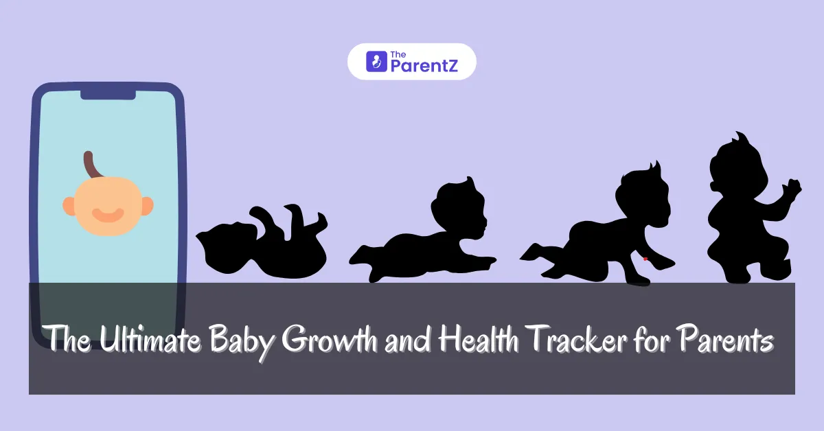 The Ultimate Baby Growth and Health Tracker for Parents