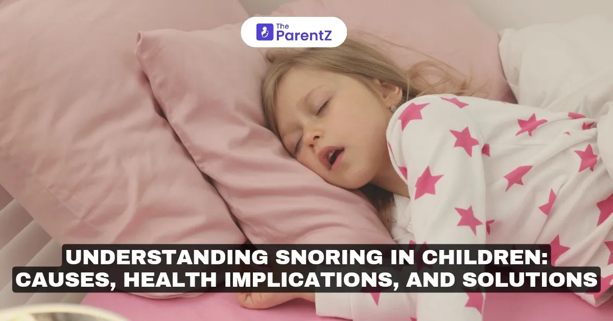 Understanding Snoring in Children: Causes, Health Implications, and Solutions