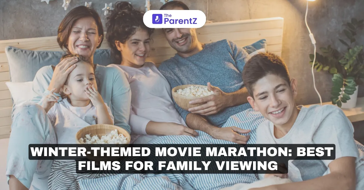 Winter-Themed Movie Marathon: Best Films for Family Viewing 