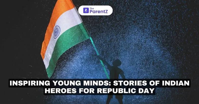 Inspiring Young Minds: Stories of Indian Heroes for Republic Day