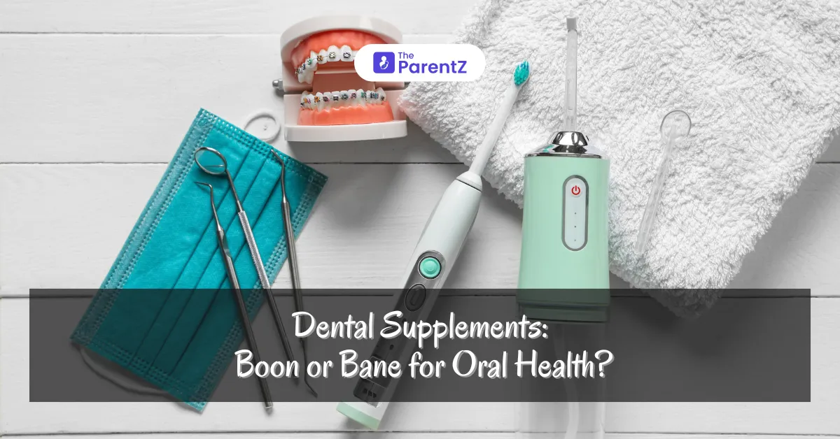 Dental Supplements: Boon or Bane for Oral Health?