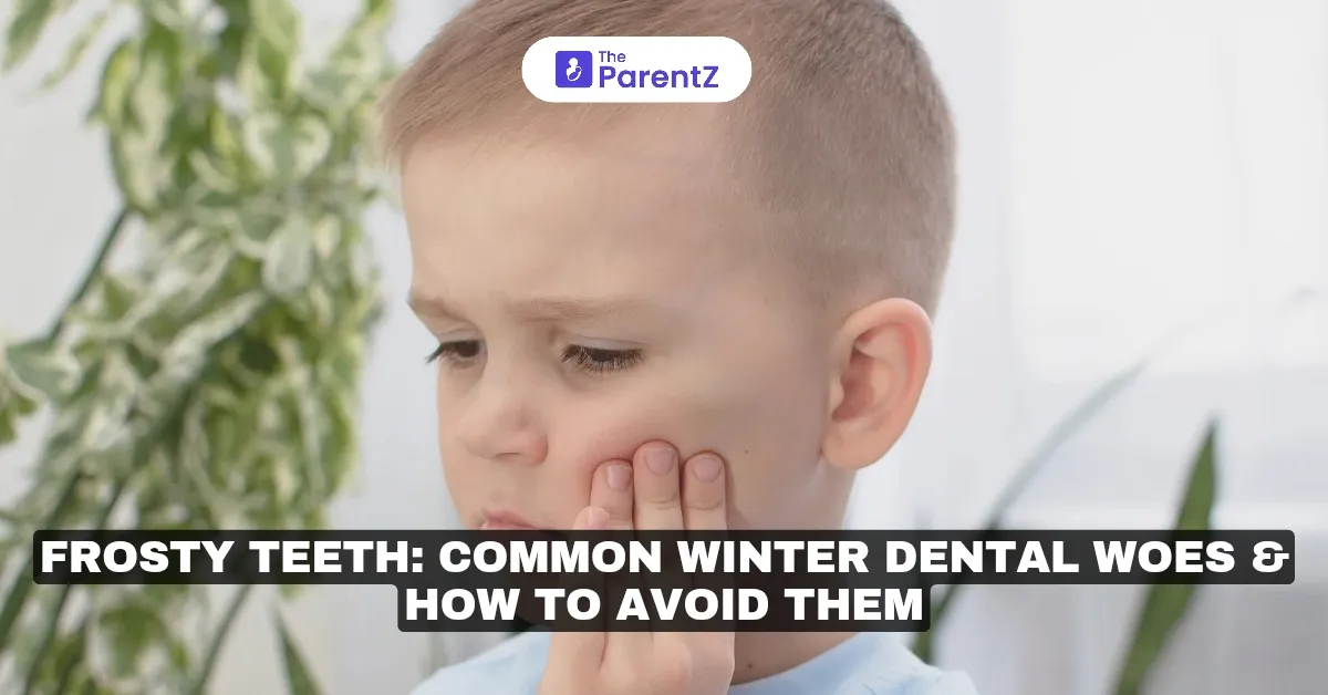 Frosty Teeth: Common Winter Dental Woes & How to Avoid Them