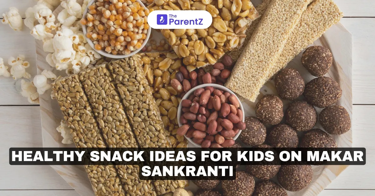 Healthy Snack Ideas for Kids on Makar Sankranti