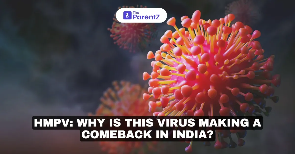 HMPV: Why is This Virus Making a Comeback in India?