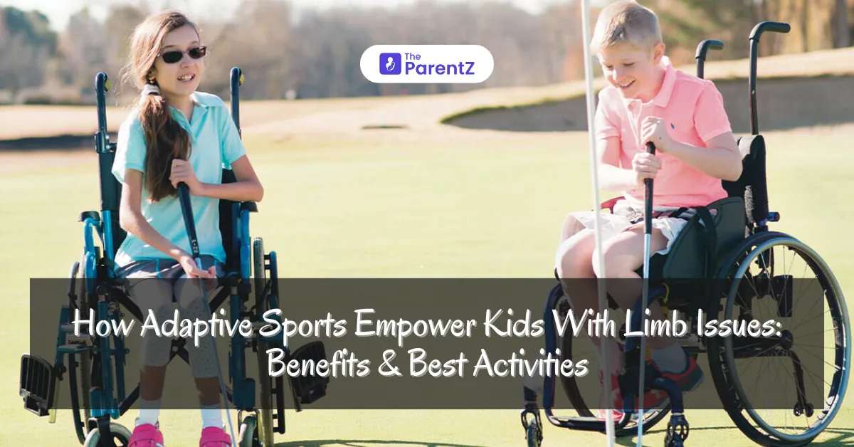 How Adaptive Sports Empower Kids With Limb Issues: Benefits & Best Activities