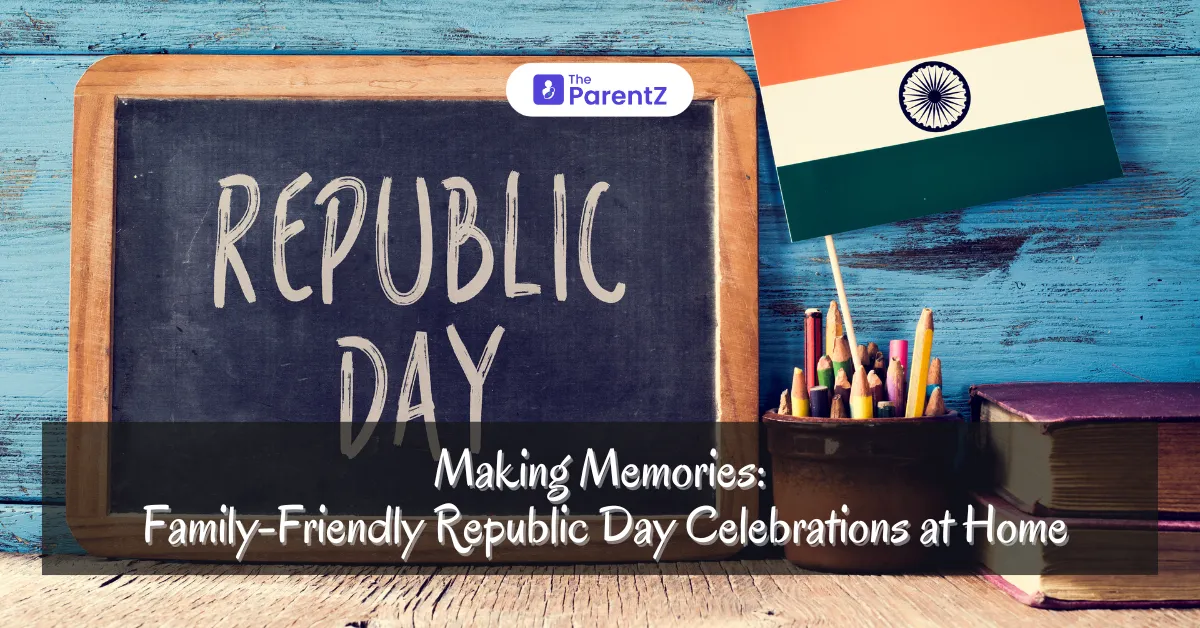 Making Memories: Family-Friendly Republic Day Celebrations at Home