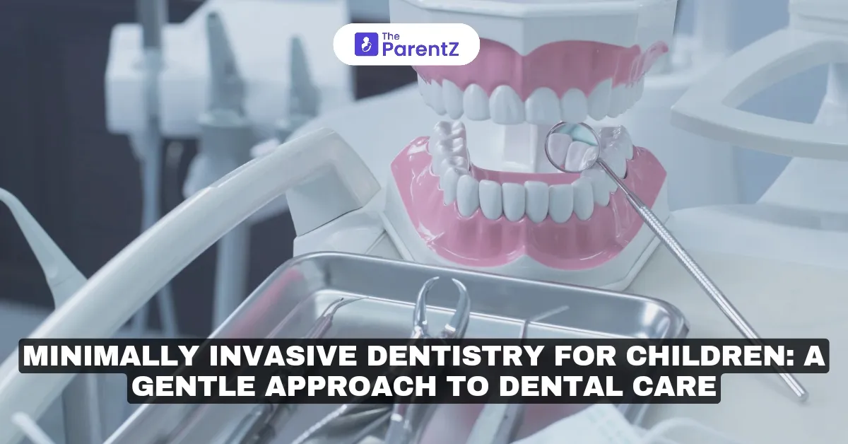 Minimally Invasive Dentistry for Children: A Gentle Approach to Dental Care