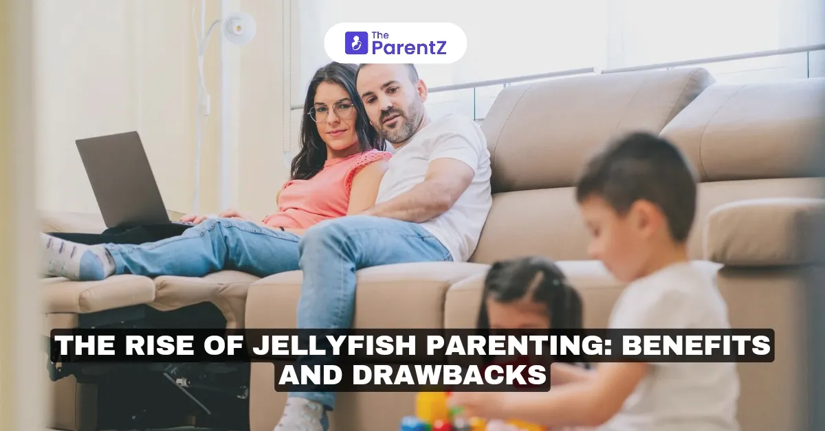 The Rise of Jellyfish Parenting: Benefits and Drawbacks