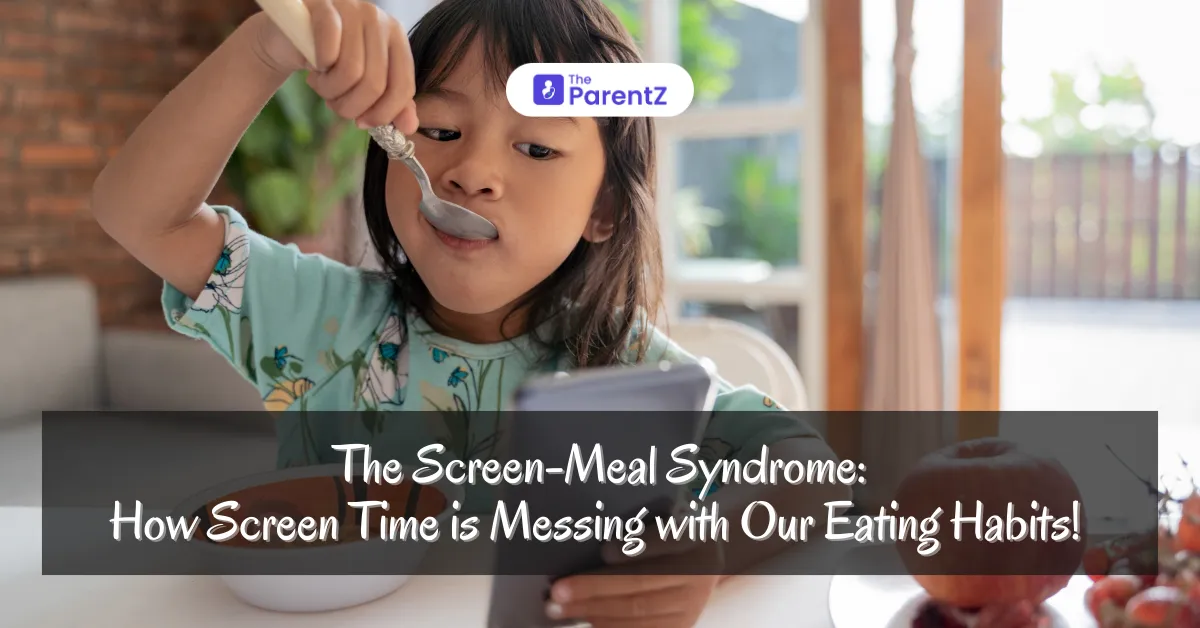 The Screen-Meal Syndrome: How Screen Time is Messing with Our Eating Habits!