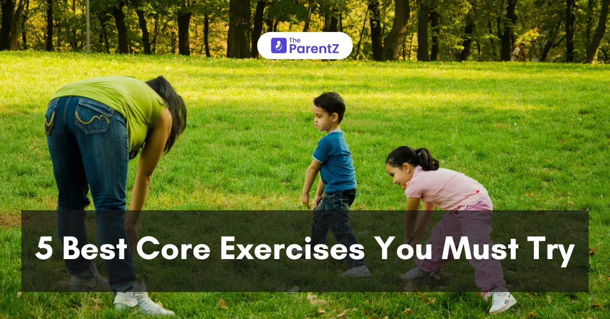 5 Best Core Exercises You Must Try