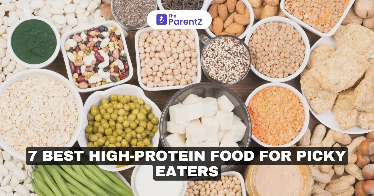 7 Best High-Protein Food For Picky Eaters