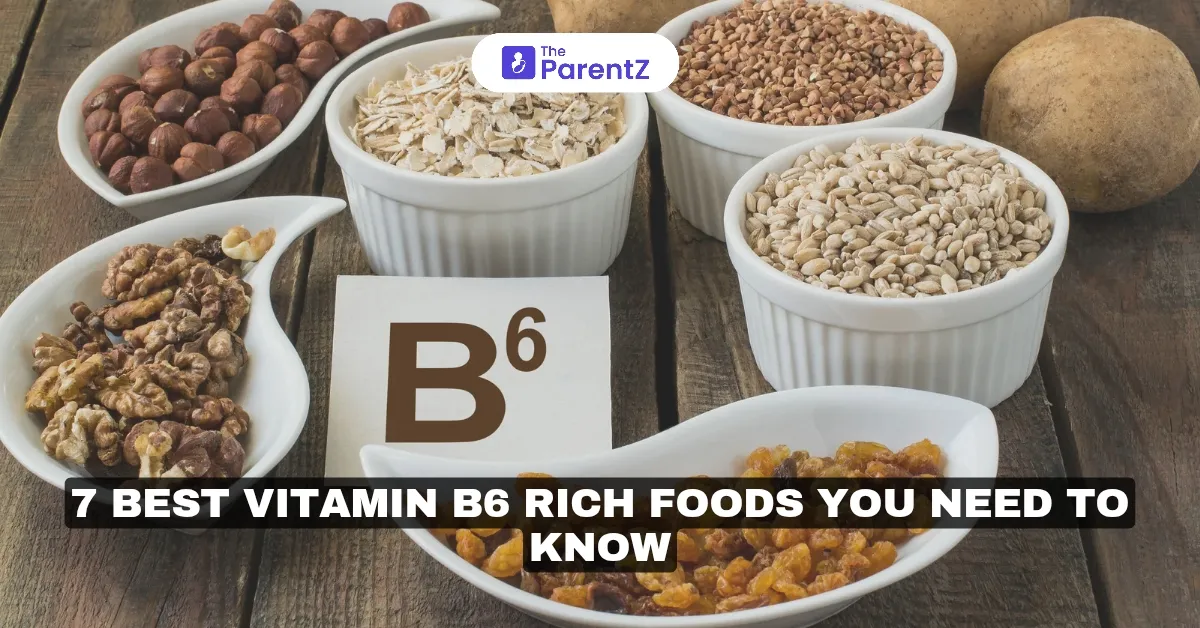 7 Best Vitamin B6 Rich Foods You Need To Know