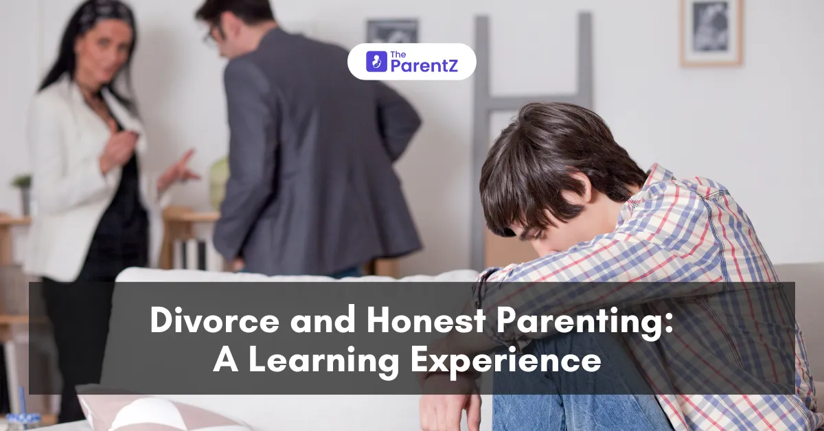Divorce and Honest Parenting: A Learning Experience