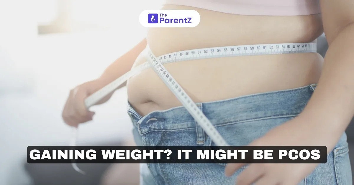 Gaining Weight? It Might Be PCOS
