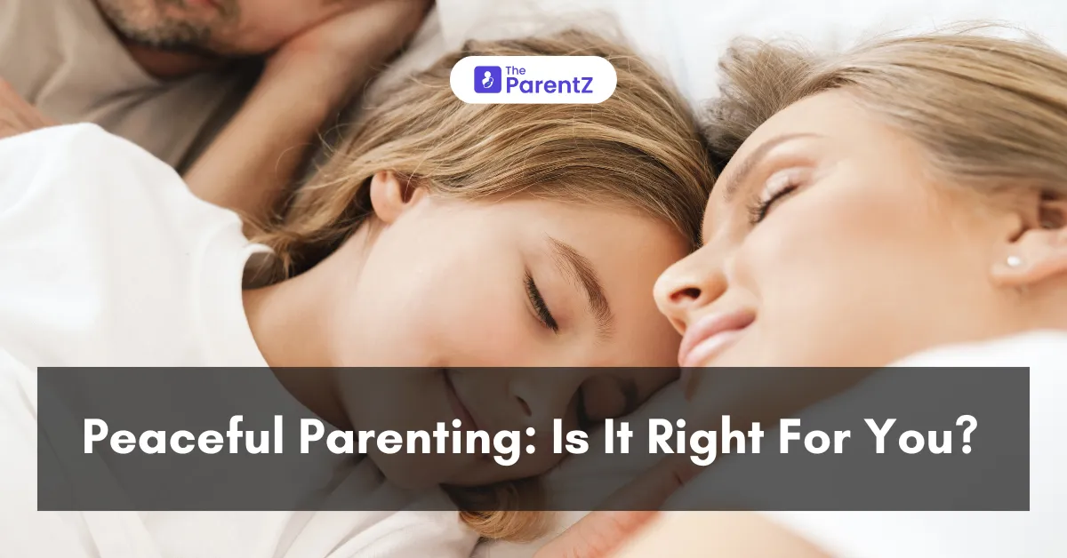 Peaceful Parenting: Is It Right For You?