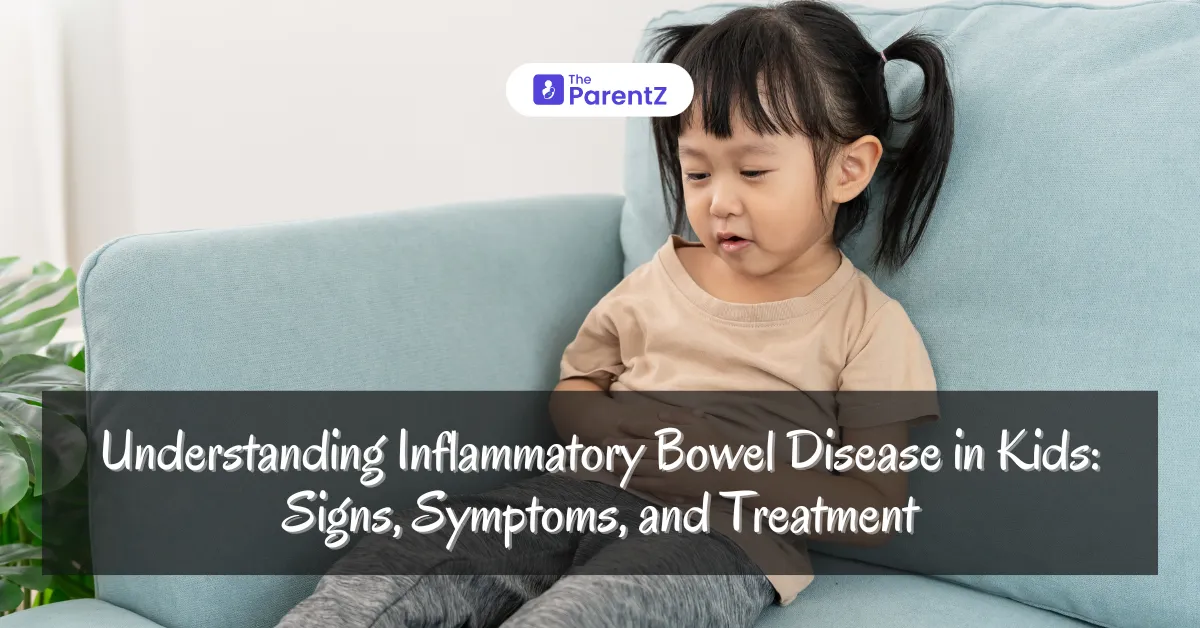 Understanding Inflammatory Bowel Disease in Kids: Signs, Symptoms, and Treatment