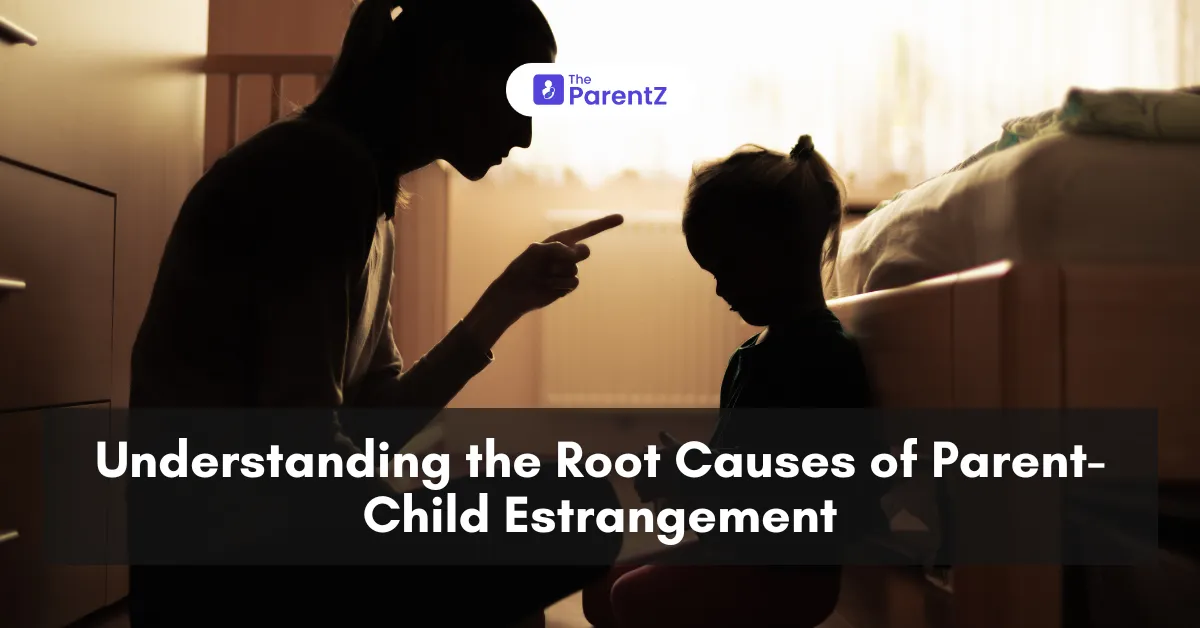 Understanding the Root Causes of Parent-Child Estrangement