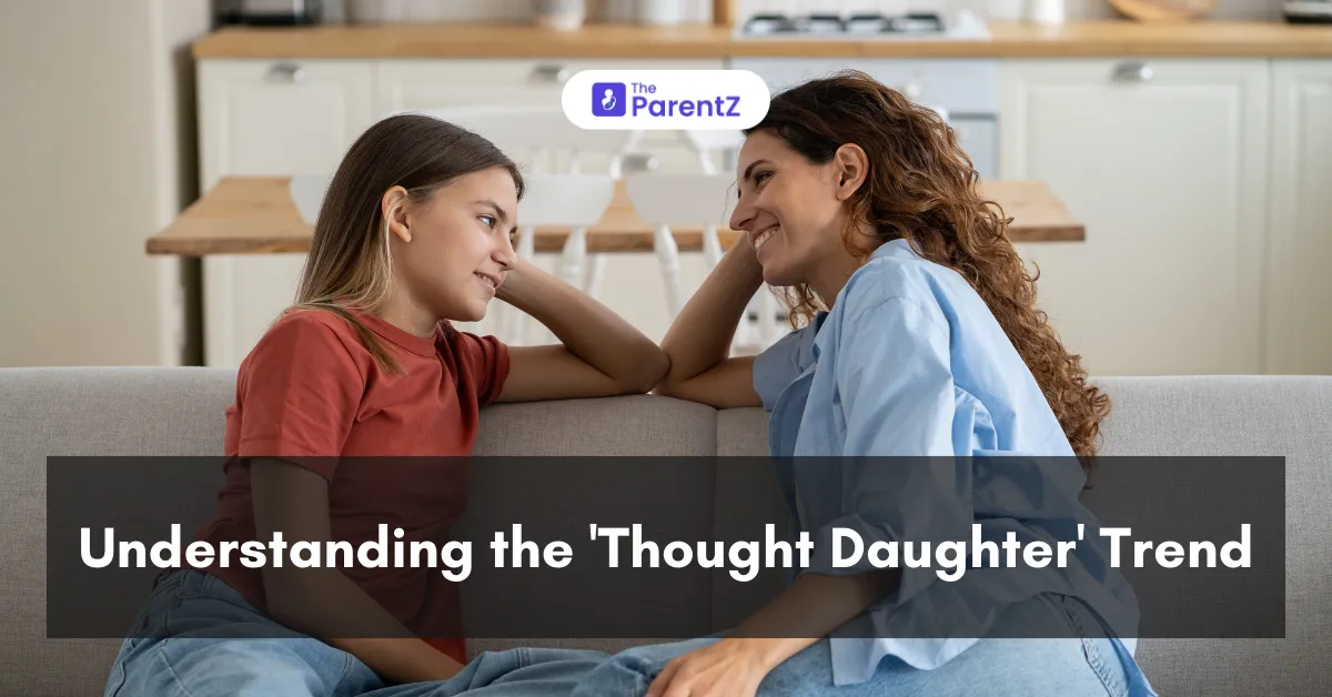 Understanding the 'Thought Daughter' Trend