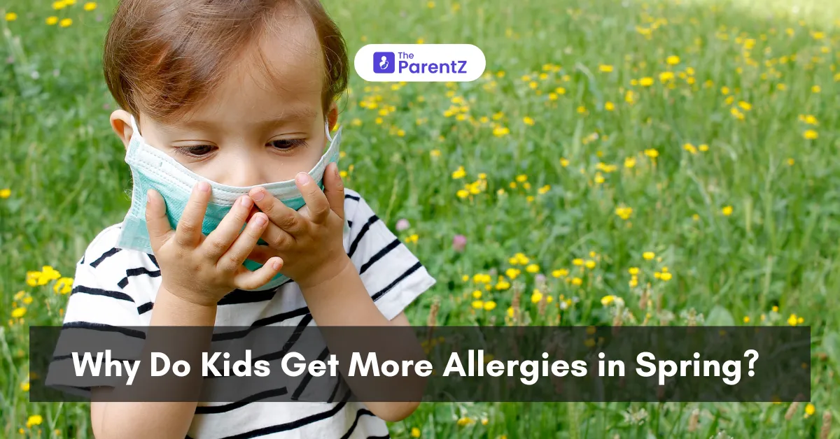 Why Do Kids Get More Allergies in Spring?