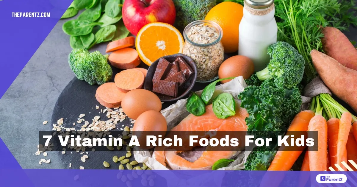 7 Vitamin A Rich Foods for Kids