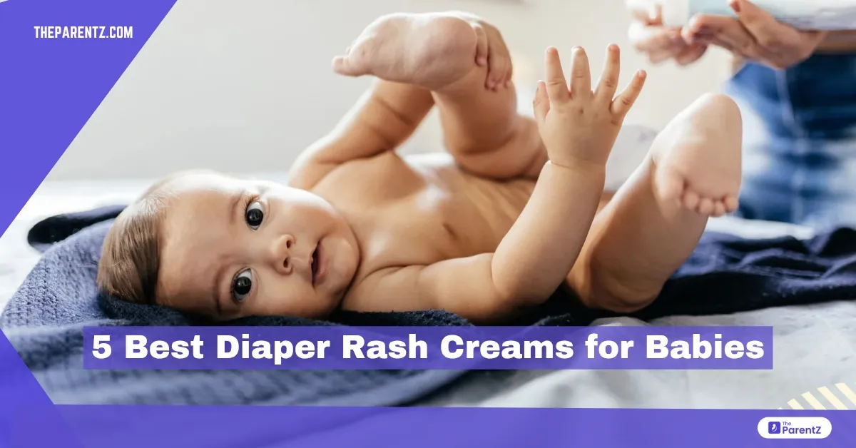 5 Best Diaper Rash Creams For Babies