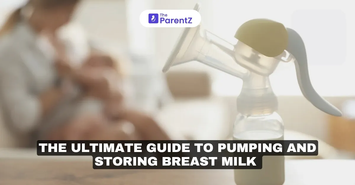 The Ultimate Guide to Pumping and Storing Breast Milk