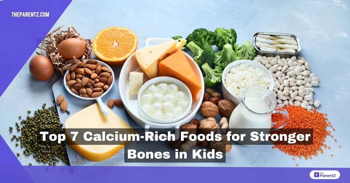 Top 7 Calcium-Rich Foods For Stronger Bones In Kids