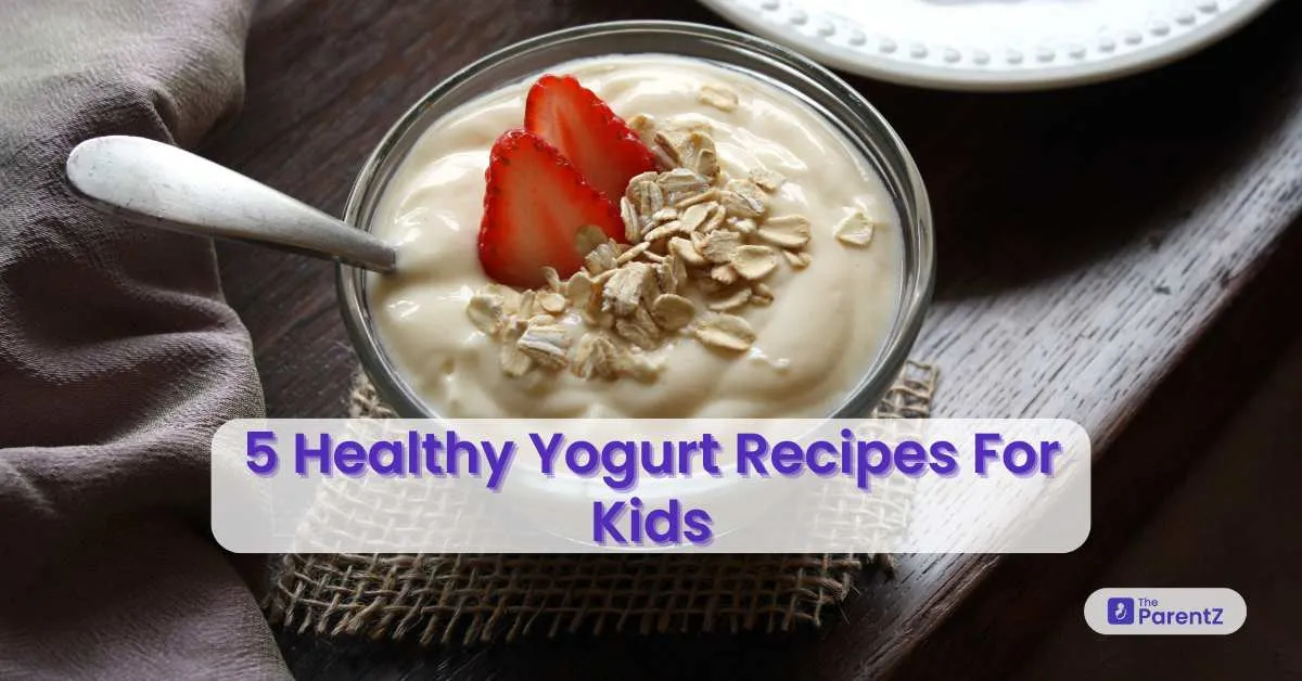 5 Healthy Yogurt Recipes For Kids