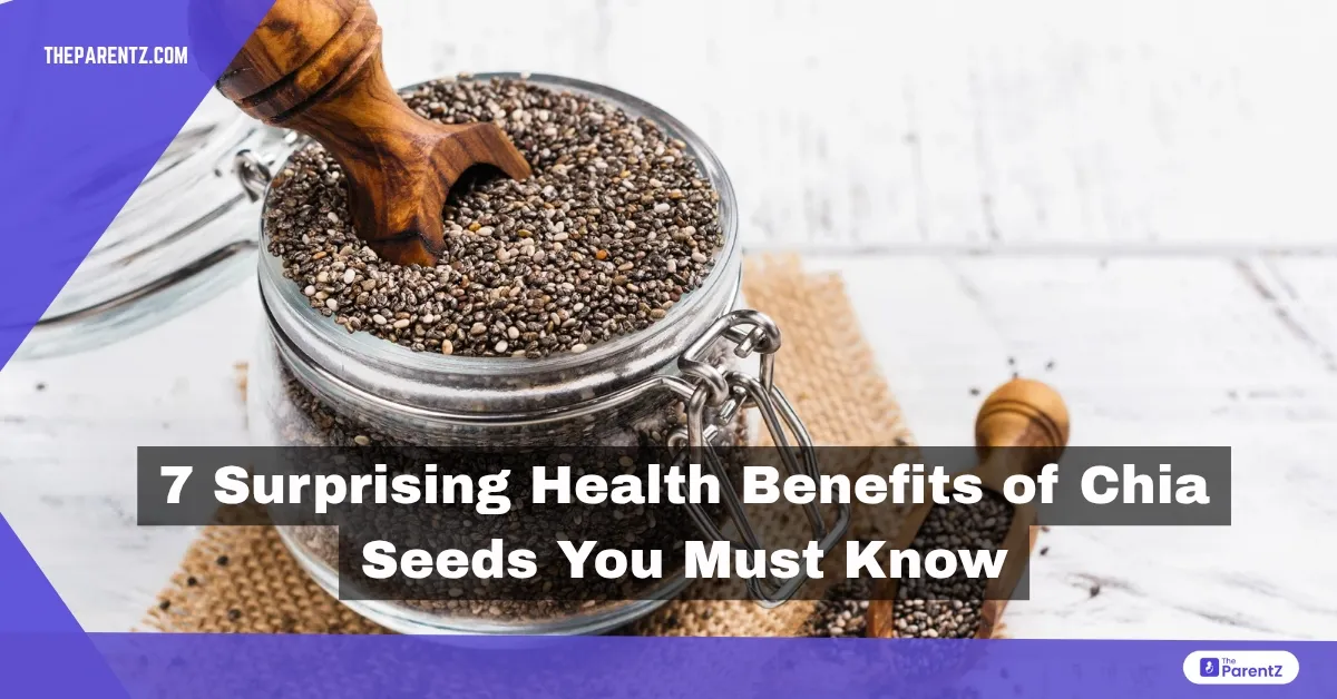 7 Surprising Health Benefits of Chia Seeds You Must Know
