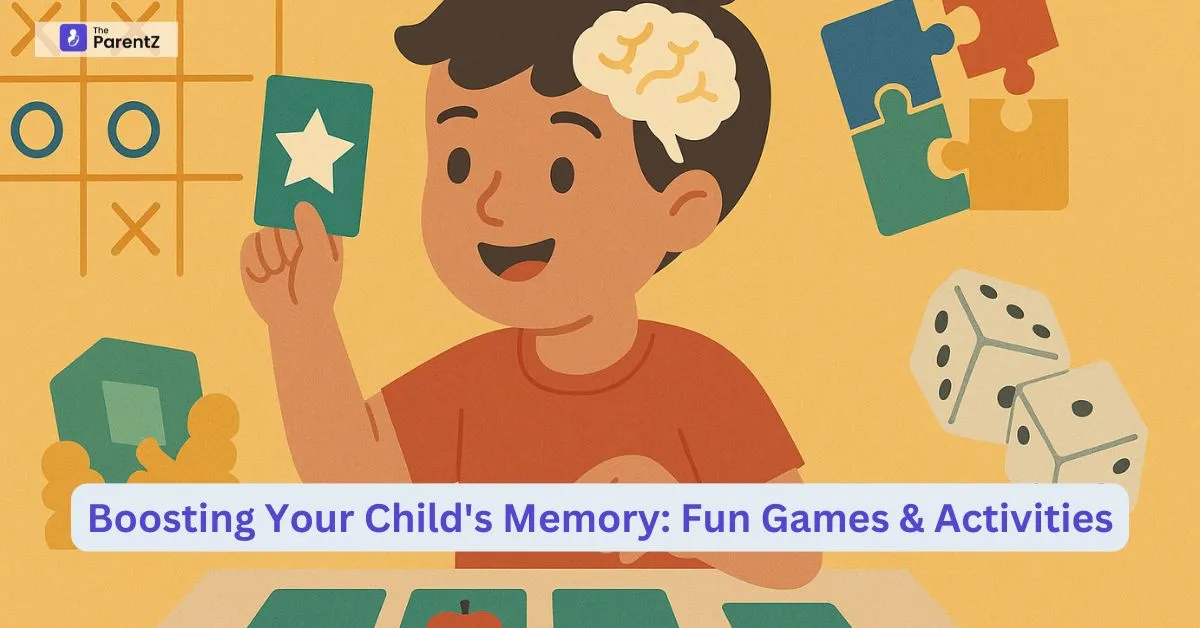 Boosting Your Child's Memory: Fun Games & Activities