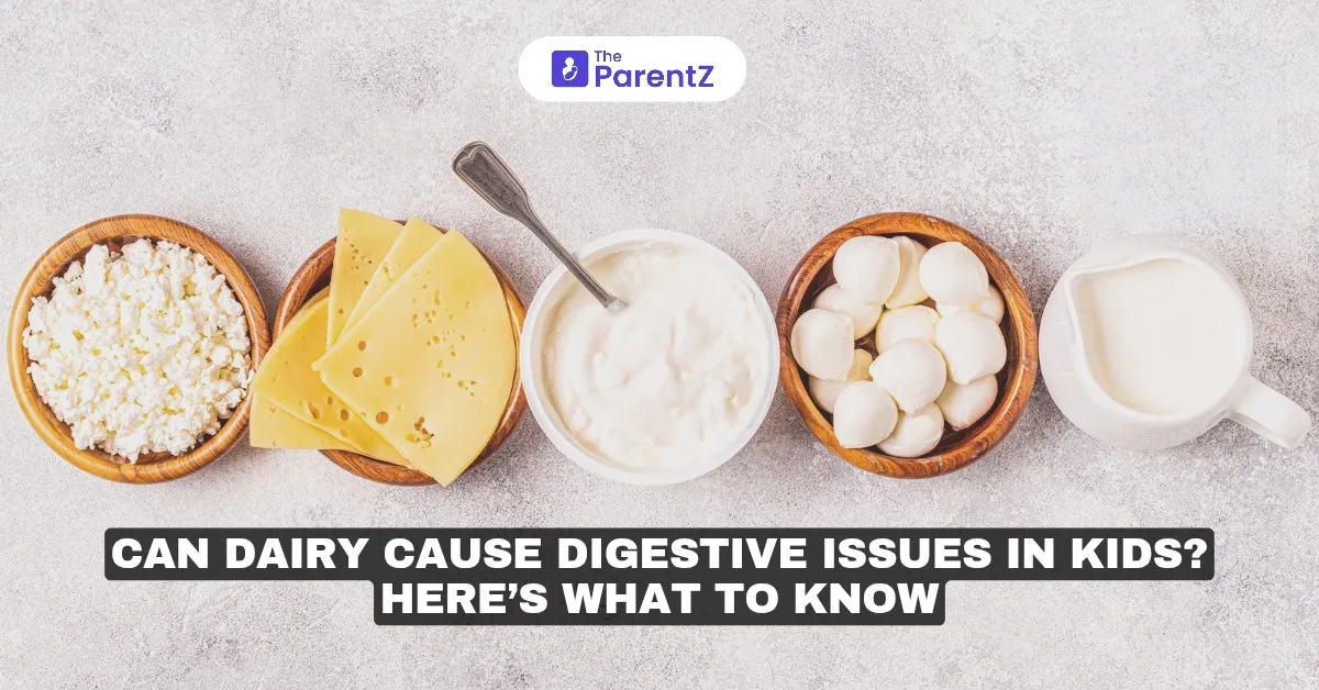 Can Dairy Cause Digestive Issues In Kids? Here’s What To Know