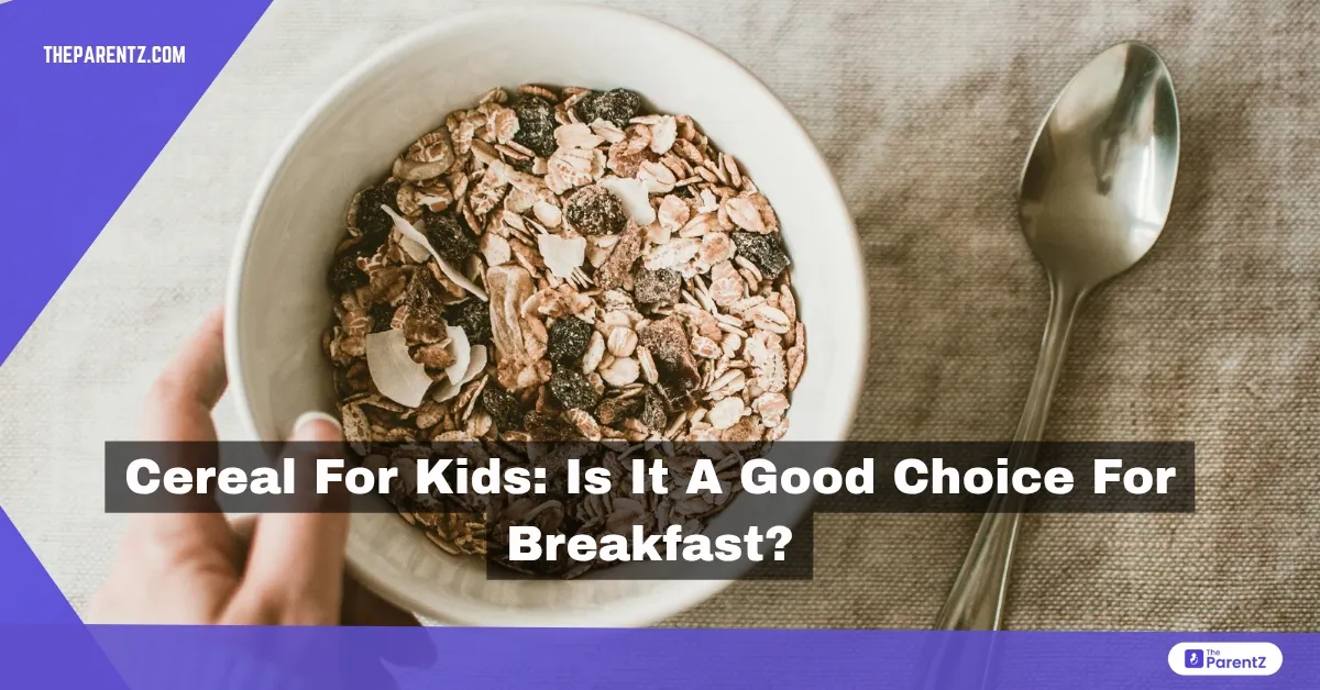 Cereal for Kids: Is It a Good Choice for Breakfast?