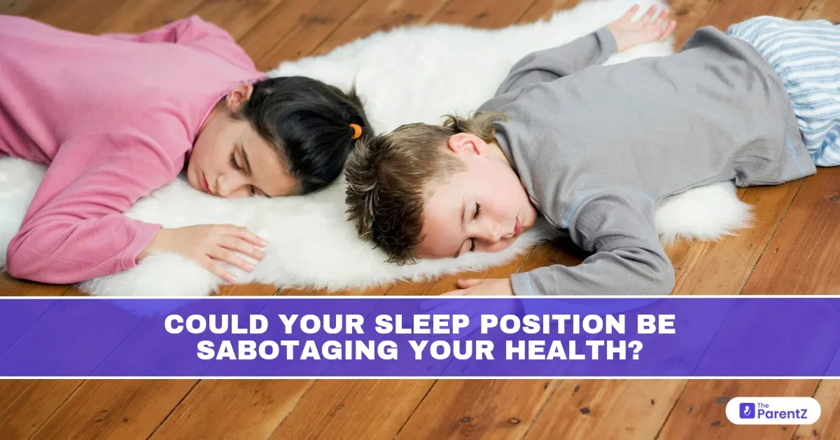 Could Your Sleep Position Be Sabotaging Your Health?