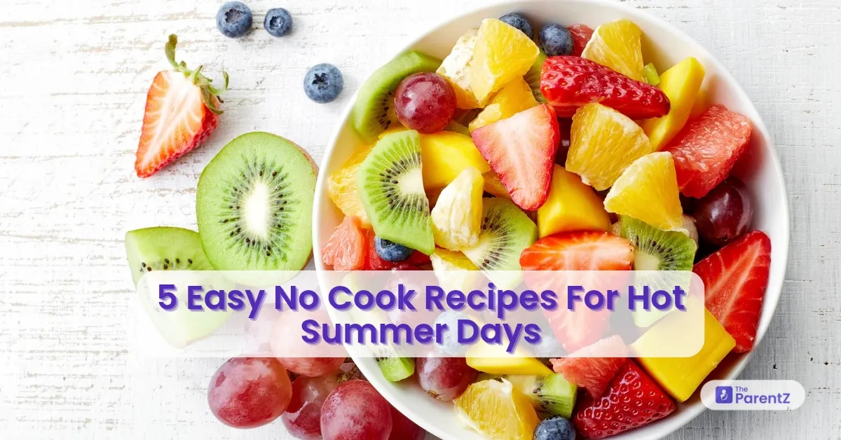 5 Easy No-Cook Recipes For Hot Summer Days