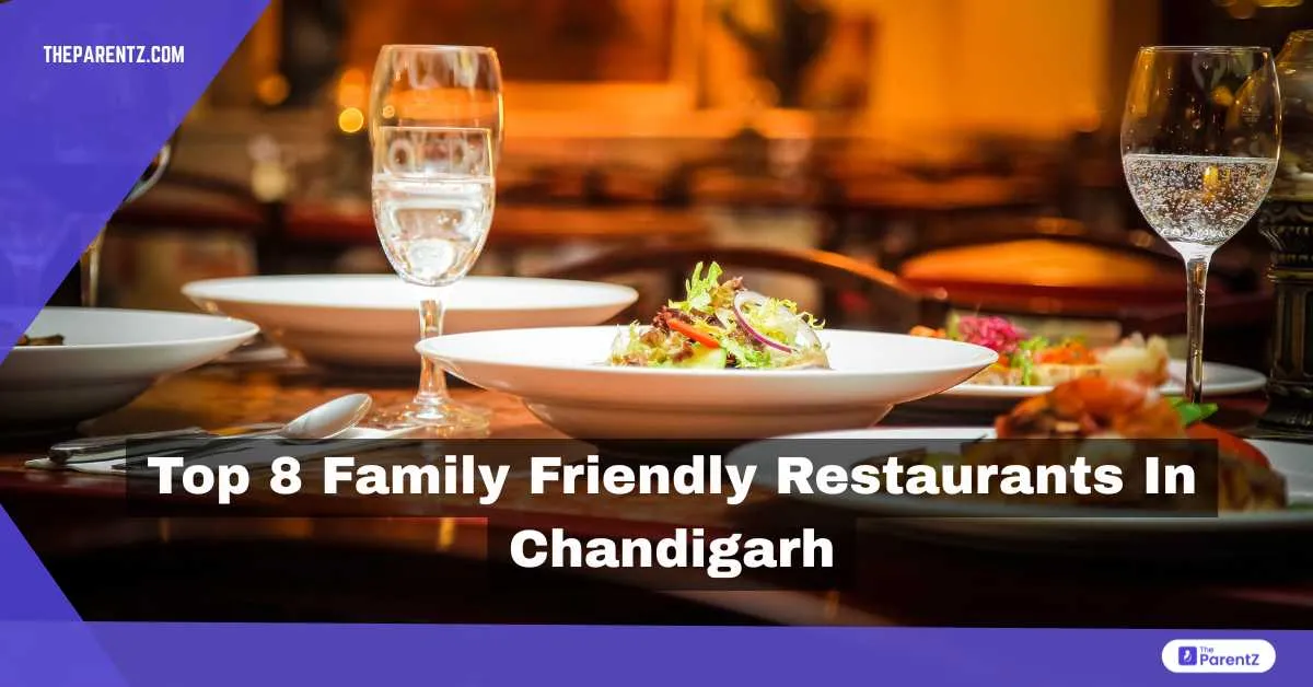 Top 8 Family-Friendly Restaurants in Chandigarh