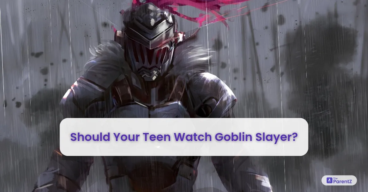 Should Your Teen Watch Goblin Slayer?