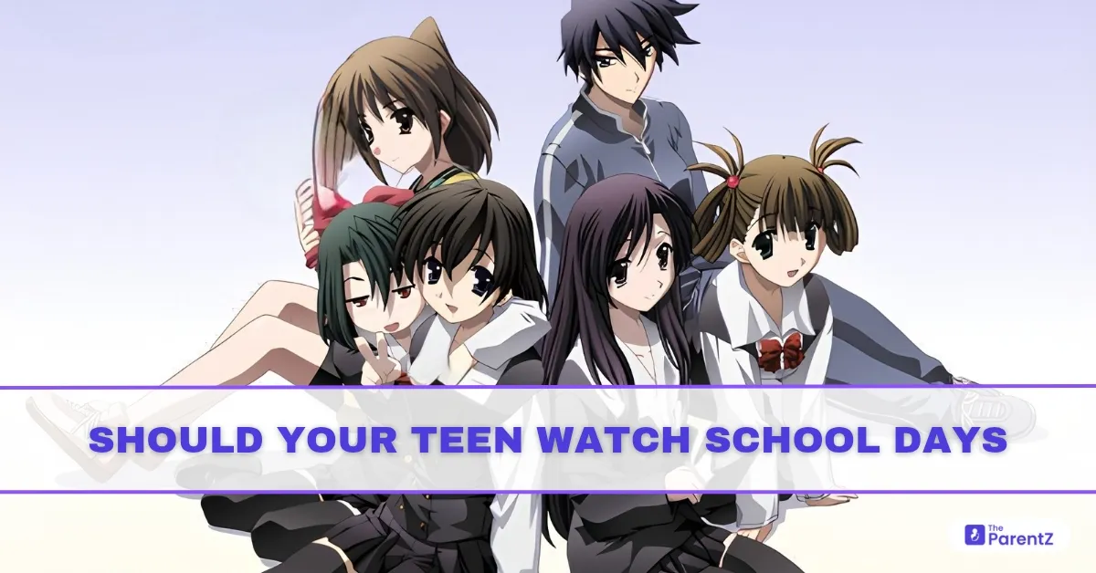 Should Your Teen Watch School Days?