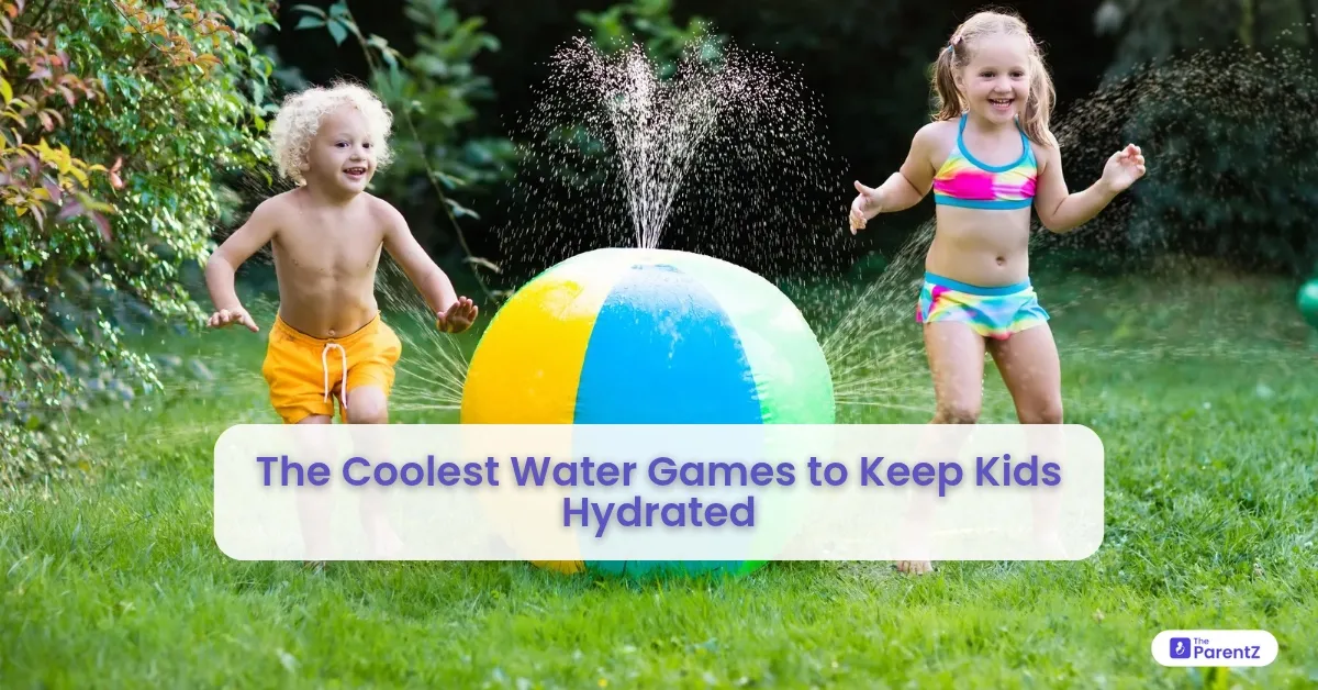 The Coolest Water Games to Keep Kids Hydrated
