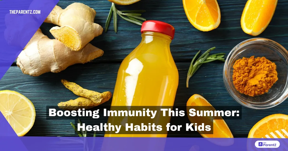 Boosting Immunity This Summer: Healthy Habits for Kids