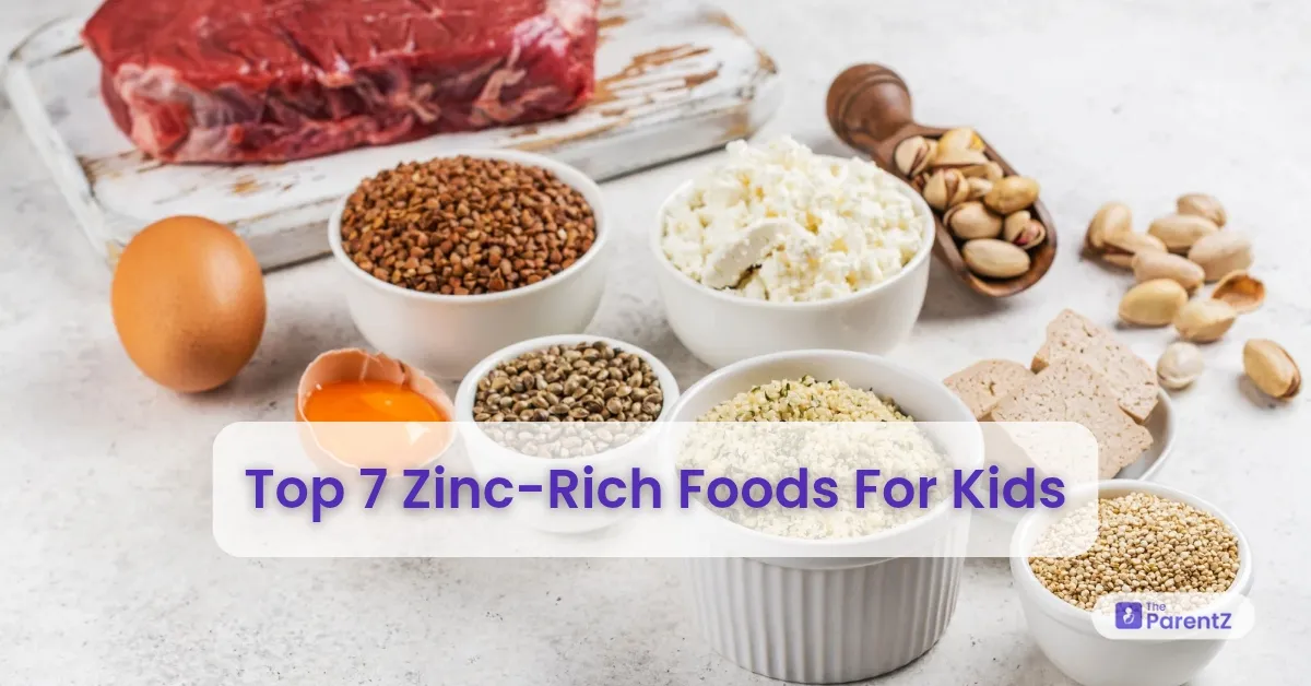 Top 7 Zinc-Rich Foods For Kids