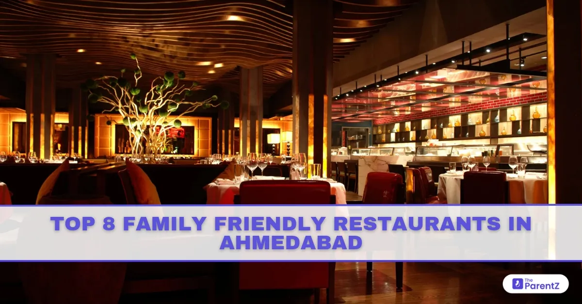 Top 8 Family-Friendly Restaurants in Ahmedabad